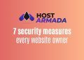 7 security measures every website owner should take on HostArmada