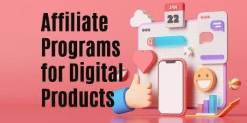 Top 10 Affiliate Programs for Digital Products in 2023