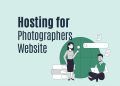 Best Web Hosting for Photographers: Top 5 Choices in 2023