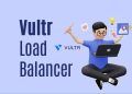 Boost Your Website’s Performance with Vultr Load Balancer