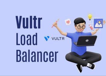 Boost Your Website’s Performance with Vultr Load Balancer