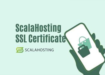 Boost Your Website’s Security with ScalaHosting SSL Certificate