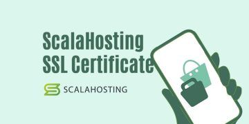 Boost Your Website’s Security with ScalaHosting SSL Certificate