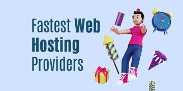 Fastest Web Hosting Providers: How to Choose the Right One for Your Website?