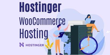 Hostinger WooCommerce Hosting Review: Is It a Good Choice for Your Online Store?