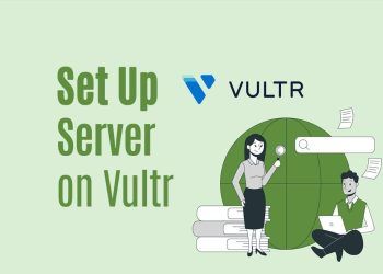 How to Set Up a Server on Vultr: A Comprehensive Guide