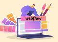 How to Use Webflow: A Comprehensive Guide for Beginners