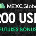MEXC Futures gives $200 – MEXC Bonus