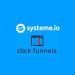 Systeme.io and ClickFunnels: Which Sales Funnel Builder Is Right for You?