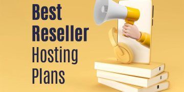 The Best Reseller Hosting Plans for Your Business