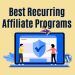 The Top 10 Best Recurring Affiliate Programs for Passive Income