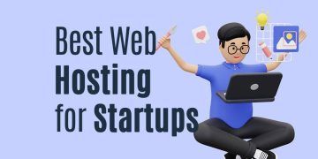 The Ultimate Guide to Web Hosting for Startups