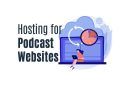 Top Hosting for Podcast Websites – Which One to Choose?