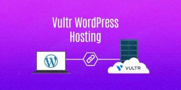 Vultr WordPress Hosting Tutorial: A Step-by-Step Guide to Host Your WordPress Website on Vultr